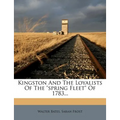 Kingston and the Loyalists of the Spring Fleet of 1783...