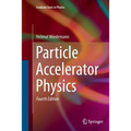 Particle Accelerator Physics