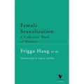 Female Sexualization: A Collective Work of Memory