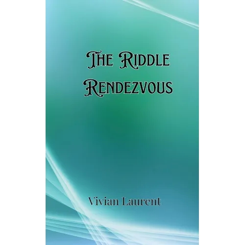 The Riddle Rendezvous