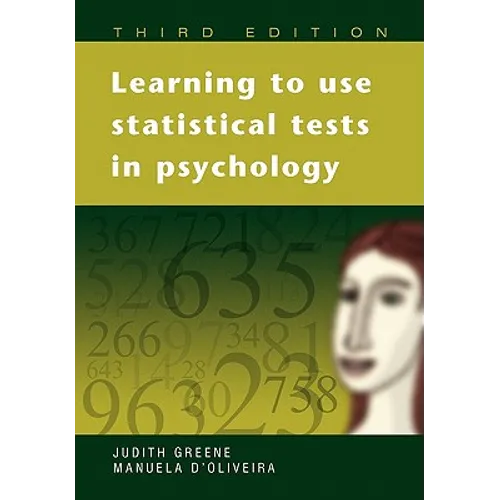 Learning to Use Statistical Tests in Psychology