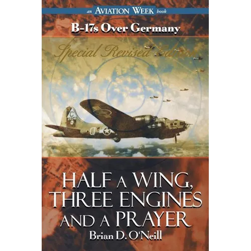 Half a Wing, Three Engines and a Prayer