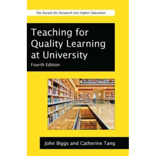 Teaching for Quality Learning at University: What the Student Does