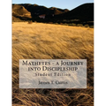 Mathetes - a Journey into Discipleship: Student Edition