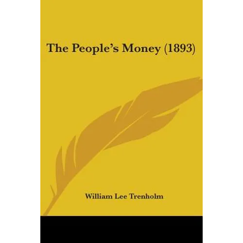 The People's Money (1893)