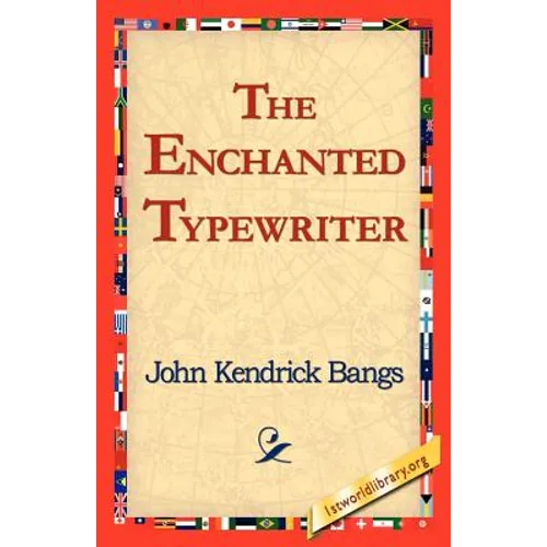 The Enchanted Typewriter