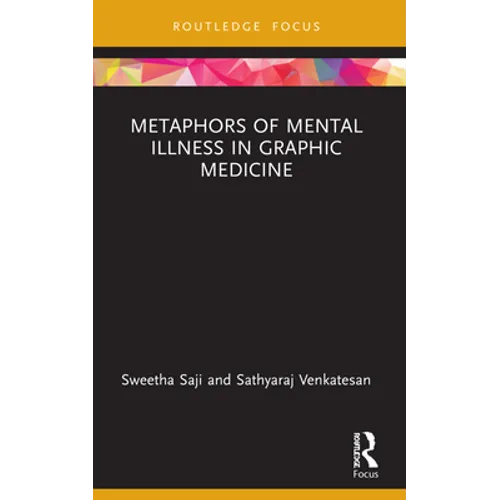 Metaphors of Mental Illness in Graphic Medicine