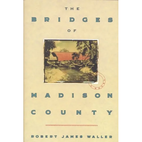 The Bridges of Madison County