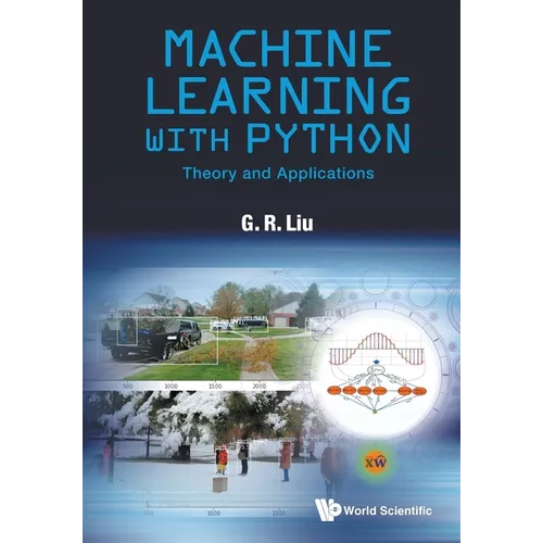 Machine Learning with Python: Theory and Applications