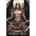 Destined to the Reaper
