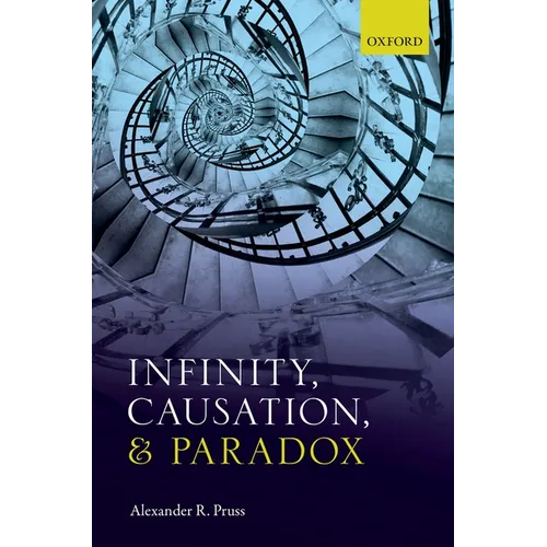 Infinity, Causation & Paradox C