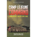 Camp Lejeune Command: Commander's Notes: 1992 - 1995
