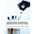 Phlebotomy Technician Certification Study Guide: Phlebotomy Technician Study Guide