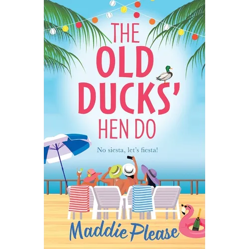 The Old Ducks' Hen Do