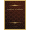 Texts Relating To Vedic Deities