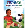 Tejan's Magic Soccer Ball
