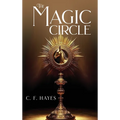 The Magic Circle: With Color Illustrations