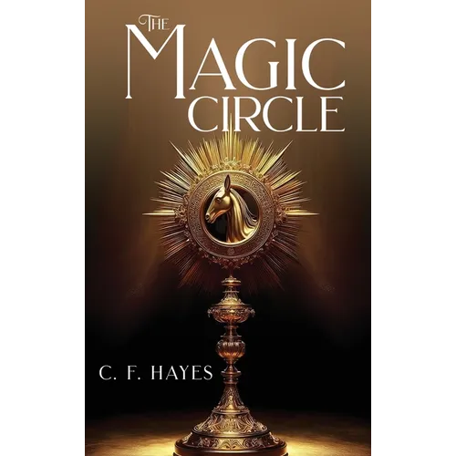 The Magic Circle: With Color Illustrations