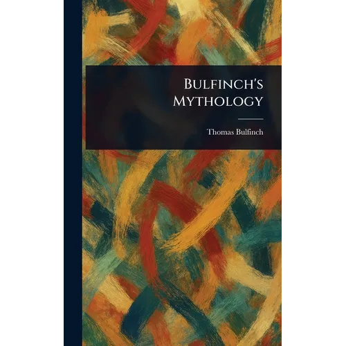 Bulfinch's Mythology