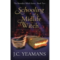 Schooling of a Midlife Witch