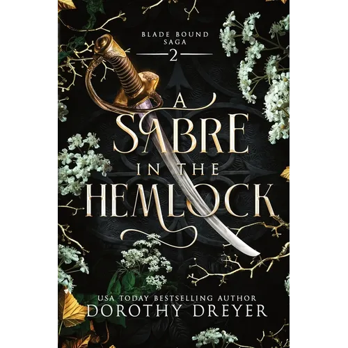 A Sabre in the Hemlock