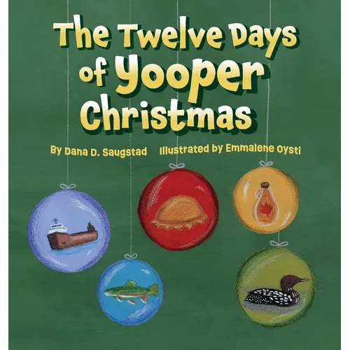 The Twelve Days of Yooper Christmas