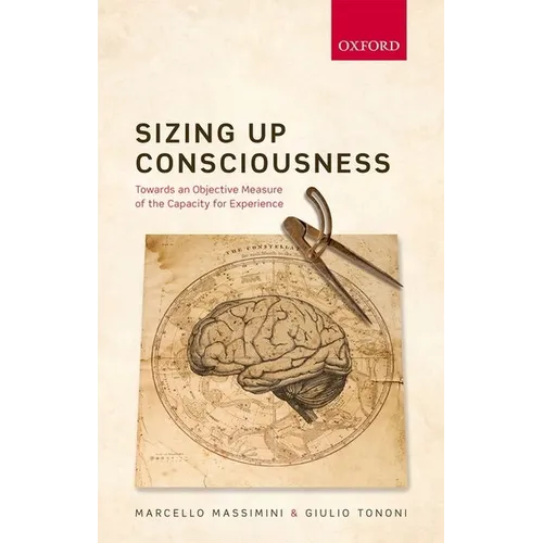 Sizing Up Consciousness C