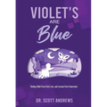 Violet's Are Blue
