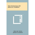 The Essentials Of Biblical Hebrew