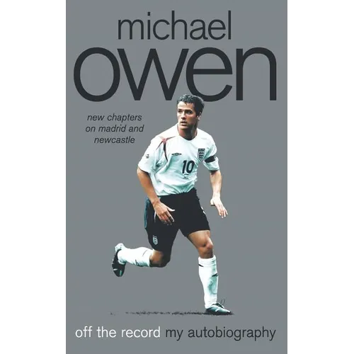 Michael Owen: Off the Record