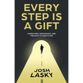 Every Step Is a Gift: Caregiving, Endurance, and the Path to Gratitude