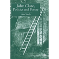 John Clare, Politics and Poetry