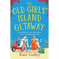 The Old Girls' Island Getaway