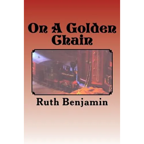 On A Golden Chain
