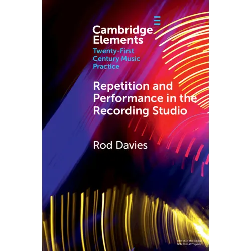 Repetition and Performance in the Recording Studio