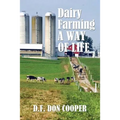 The Dairy Farming: A Way of Life