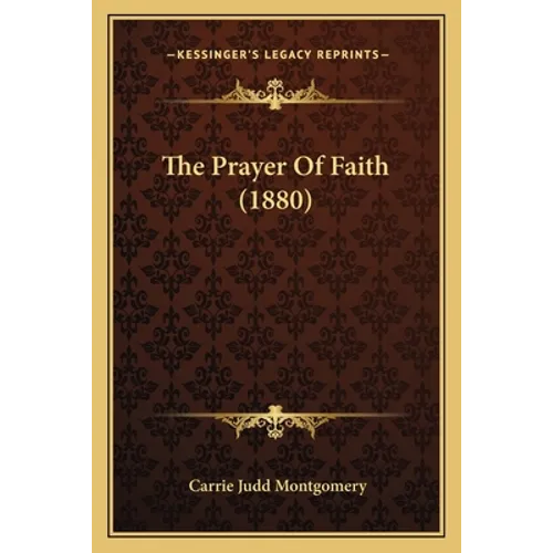 The Prayer Of Faith (1880)