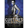 Curtsies & Conspiracies