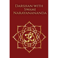 Darshan with Swami Narayanananda