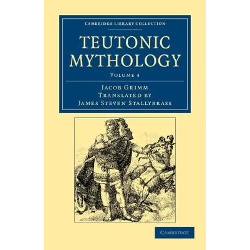 Teutonic Mythology - Volume 4
