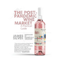 Post-Pandemic Wine Market
