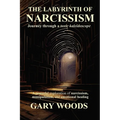 The Labyrinth of Narcissism