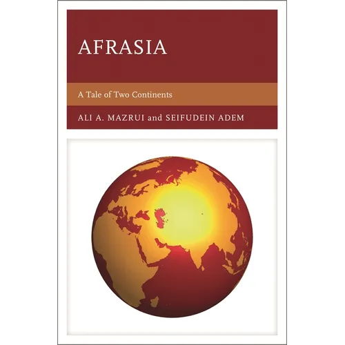 Afrasia: A Tale of Two Continents