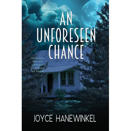 An Unforeseen Chance