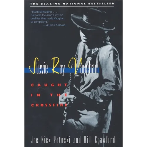 Stevie Ray Vaughan: Caught in the Crossfire