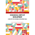 Ecological Limits of Development: Living with the Sustainable Development Goals