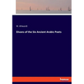 Divans of the Six Ancient Arabic Poets