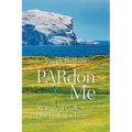 PARdon Me: 50 Years of Golf, One Hole At A Time