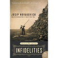 Infidelities: Stories of War and Lust