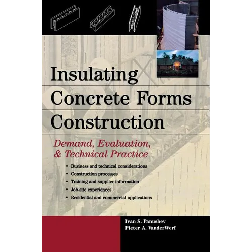Insulating Concrete Forms Construction: Demand, Evaluation, & Technical Practice